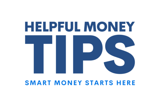 Helpful Money Tips